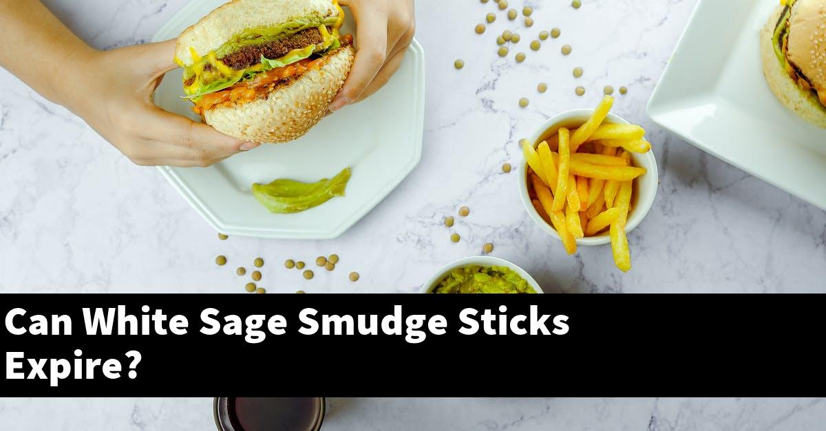 Can White Sage Smudge Sticks Expire?