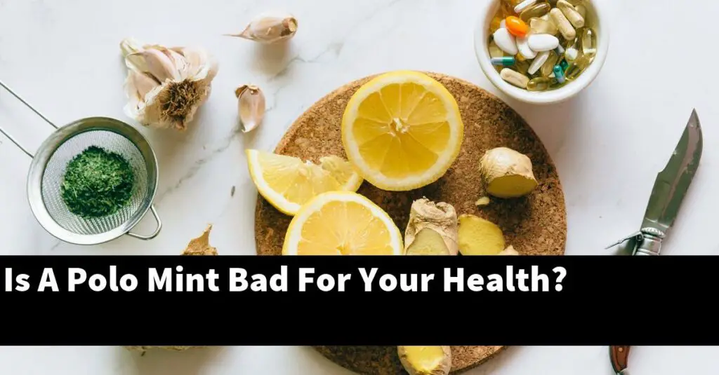 Is A Polo Mint Bad For Your Health? Outdoor Herb Garden