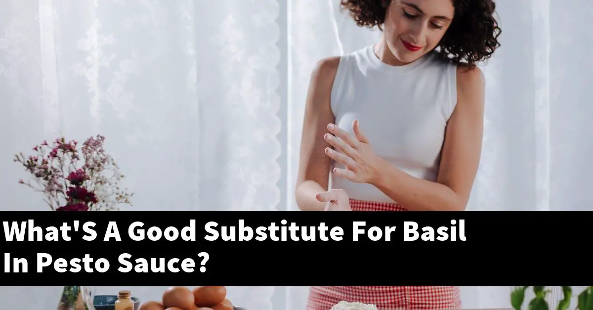 What'S A Good Substitute For Basil In Pesto Sauce?