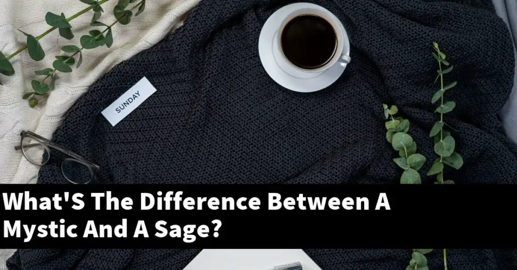 What'S The Difference Between A Mystic And A Sage? Outdoor Herb Garden